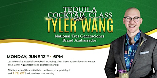 Tequila Cocktail Class with Tyler Wang from Tres Generaciones primary image
