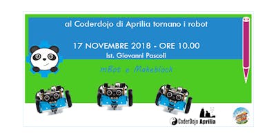CoderDojo Aprilia - 17 Novembre 2018 - Giochiamo con mBot! CoderDojo Aprilia - 17 Novembre 2018 - Giochiamo con mBot!