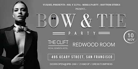 The Annual CLIFT HOTEL BOW & TIE Party | Sat Nov 10th primary image