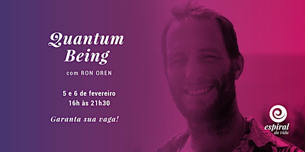 Curso Quantum Being, no Vale do Capão, com Ron Oren.