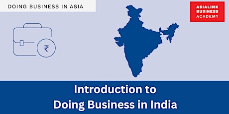 Asialink Business Academy: Introduction to Doing Business in India primary image