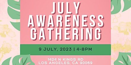July Awareness Gathering