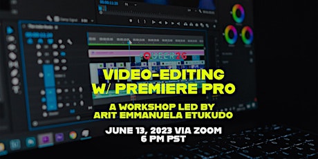 Film Workshop: Video Editing in Premiere Pro