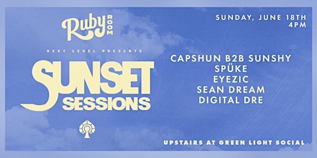 Sunset Sessions at Ruby Room 6/18