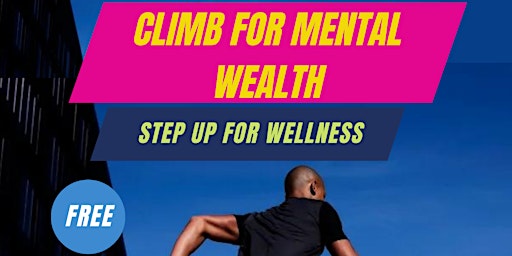 CLIMB FOR MENTAL WEALTH primary image