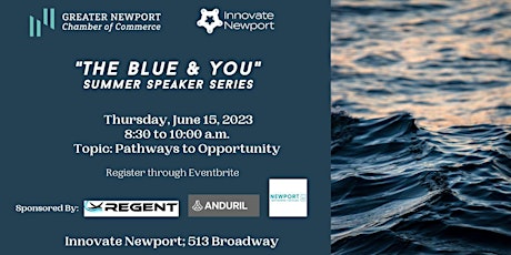 Primaire afbeelding van The Blue & You Summer Speaker Series: Pathways to Opportunity