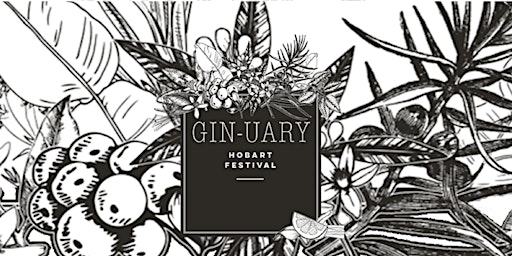 Gin-uary Hobart Gin Festival primary image