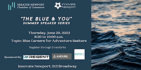 The Blue & You Summer Speaker Series: "Blue" Careers for Adventure Seekers