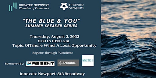 The Blue & You Summer Speaker Series: Offshore Wind; A Local Opportunity primary image