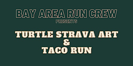 BARC Turtles & Tacos Run