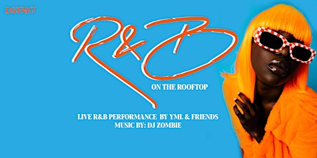 DSTRKT Presents: R&B on the Rooftop!
