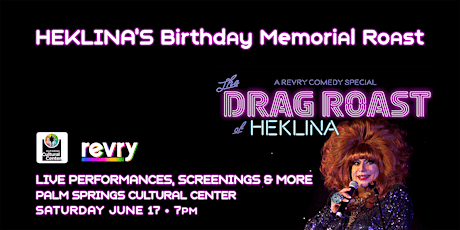 Heklina's Birthday Memorial & Roast Screening