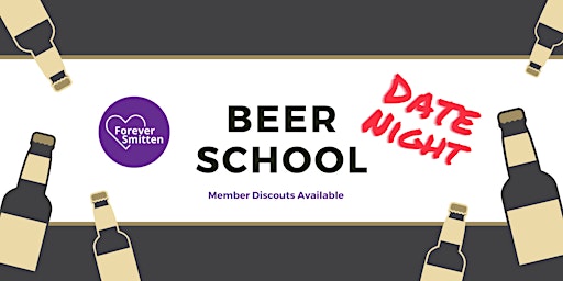 Date Night:  Beer School at Site -1