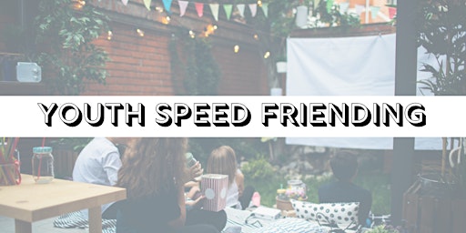 Youth Speed Friending primary image