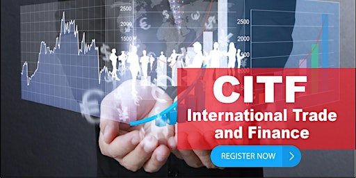 International Trade and Finance (CITF®) Certification Course primary image