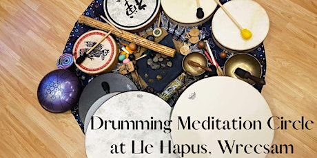 Primaire afbeelding van World Peace Day Drumming Meditation Circle @LleHapus, Wrecsam. 21st Sept.