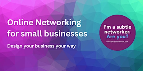 Subtle networking for small businesses