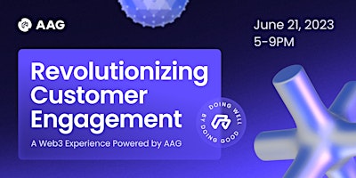Revolutionizing Customer Engagement Powered by AAG