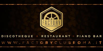 Factory Roma sabato 17 Novembre 2018 - Lista Red Factory Roma sabato 17 Novembre 2018 - Lista Red