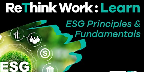 ReThink Work: ESG Core Essentials for Professionals