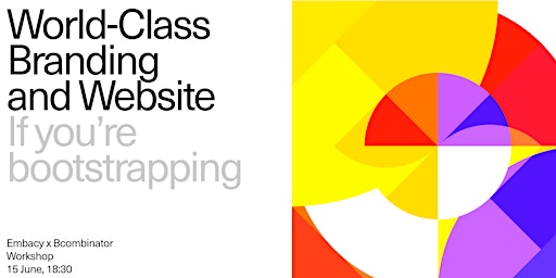 World-Class Branding and Website if you’re bootstrapping