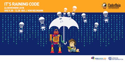 It's Raining Code - CoderDojo Roma SPQR It's Raining Code - CoderDojo Roma SPQR