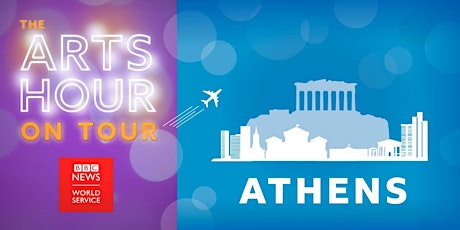 The Arts Hour on Tour In Athens