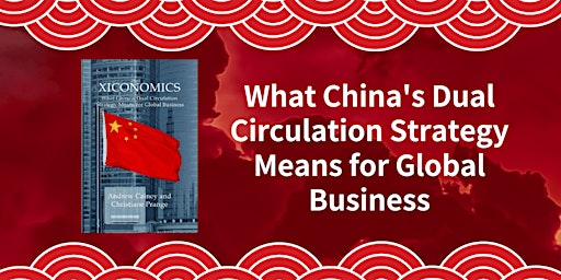 Xiconomics What China's Dual Circulation Strategy Means for Global Business  primärbild