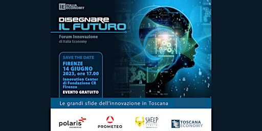 Immagine principale di Disegnare il futuro – il primo forum sull'innovazione di Italia Economy 
