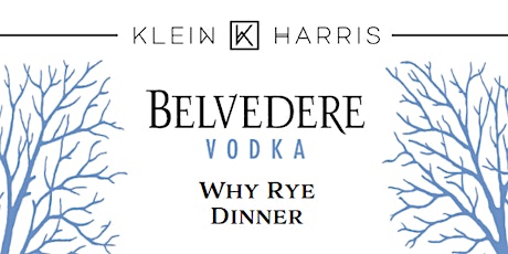 Why Rye Dinner with Belvedere Vodka  primary image