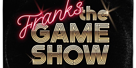 Franks the Game Show - Not Your Average Quiz Night