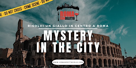 Primaire afbeelding van MYSTERY IN THE CITY - ROMA CON DELITTO