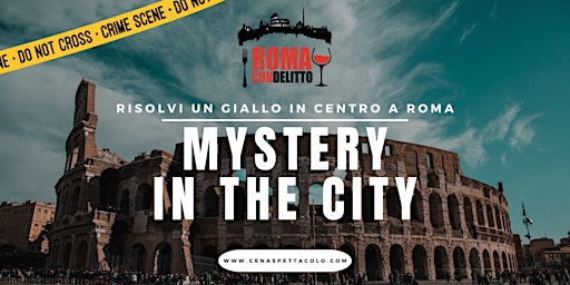 Primaire afbeelding van MYSTERY IN THE CITY - ROMA CON DELITTO