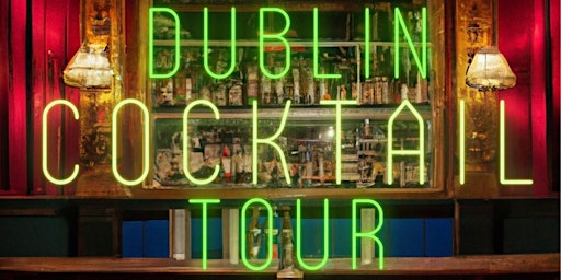 Self-Guided Cocktail Tour of Dublin primary image