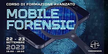 Advanced Mobile Forensics – Corso di formazione