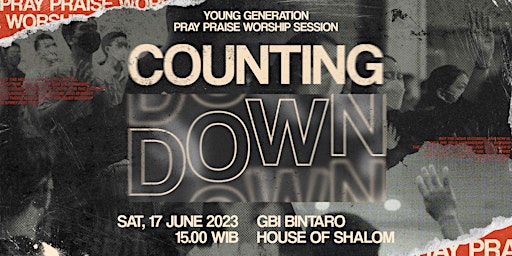 COUNTING DOWN - Pray Praise Worship Session primary image