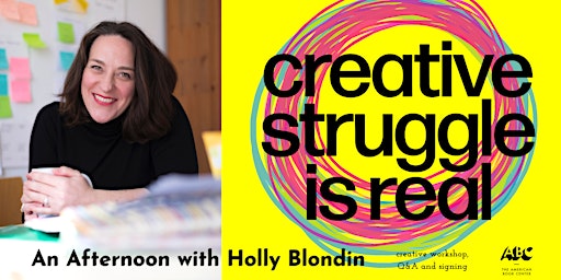 Primaire afbeelding van An Afternoon with Holly Blondin - Creative Struggle is Real