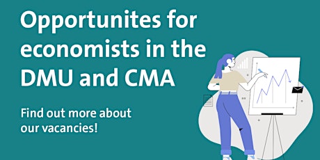 Live Q&A event: Opportunities for economists in the DMU and CMA