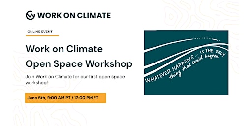 Image principale de Work on Climate: Open Space Workshop
