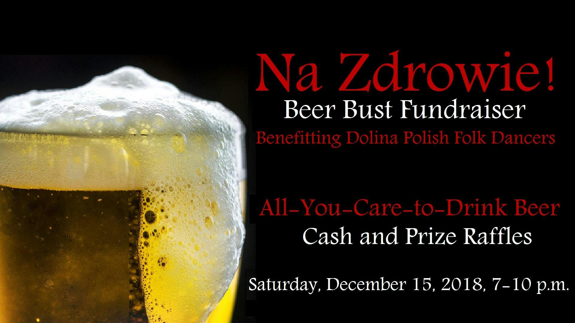 Dolina Polish Folk Dancers' Na Zdrowie Beer Bust Fundraiser