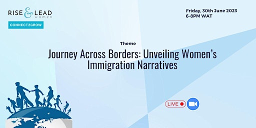 Journey Across Borders: Unveiling Women's Immigration Narratives primary image