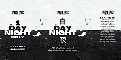 Hauptbild für 白DAY/NIGHT夜: INSTINC POP-UP exhibition featuring 14 artists