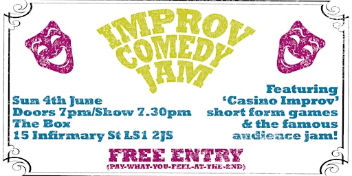 The Leeds Improv Comedy Jam (June)