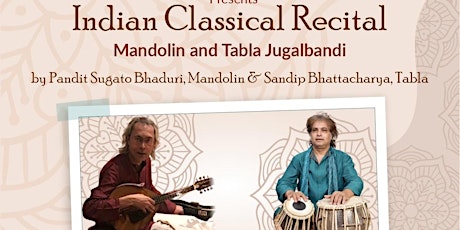 Indian Classical Recital - Mandolin and Tabla Jugalbandi