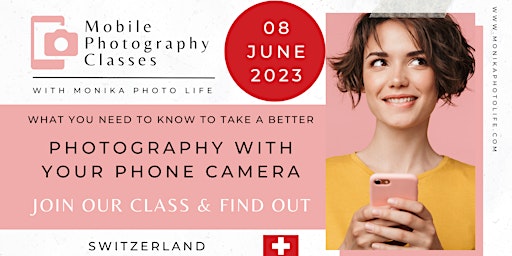 Mobile Phone Photography 101-Special price - 25,-CHF for over 3 hour class! primary image