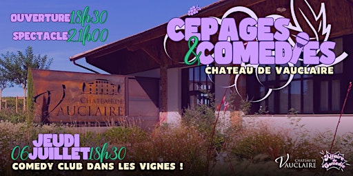 Image principale de Cépages & Comédies - Château  Vauclaire