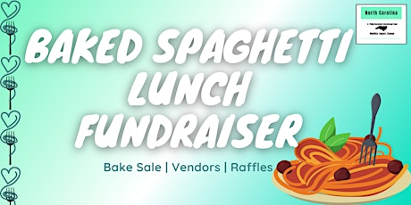 NC APREF Baked Spaghetti Lunch Sale & Raffles