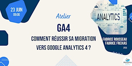 Comment réussir sa migration vers Google Analytics 4 ?