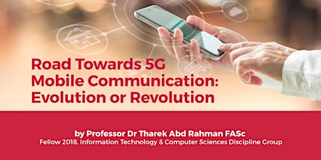 Road Towards 5G Mobile Communication: Evolution or Revolution primary image