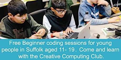 Creative Computing Club FREE Introductory Coding Sessions (11 to 19-years-old) primary image